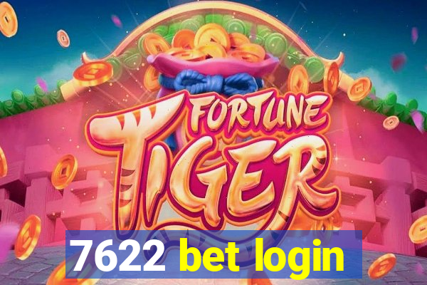 7622 bet login